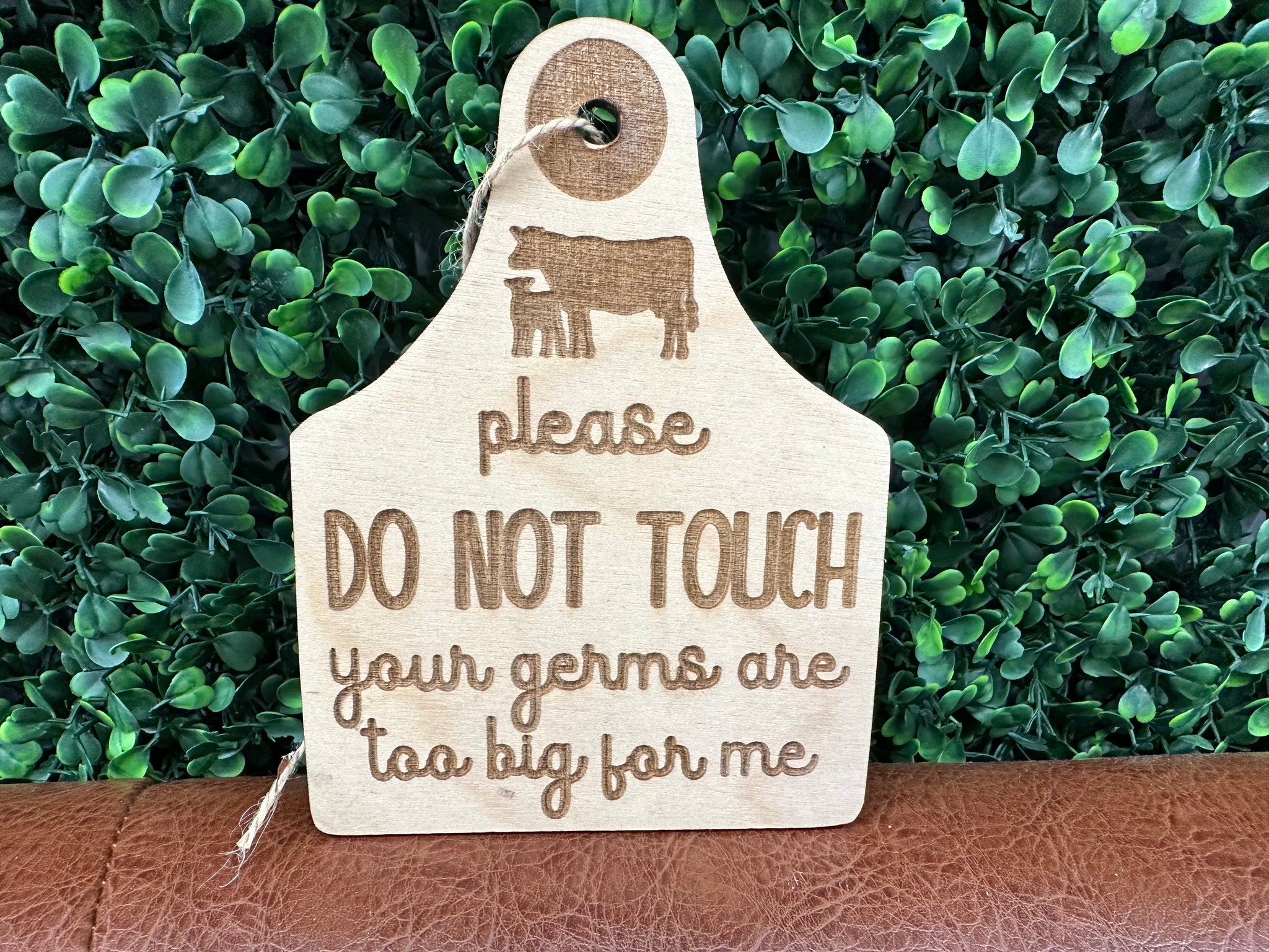 Please Do Not Touch Tag