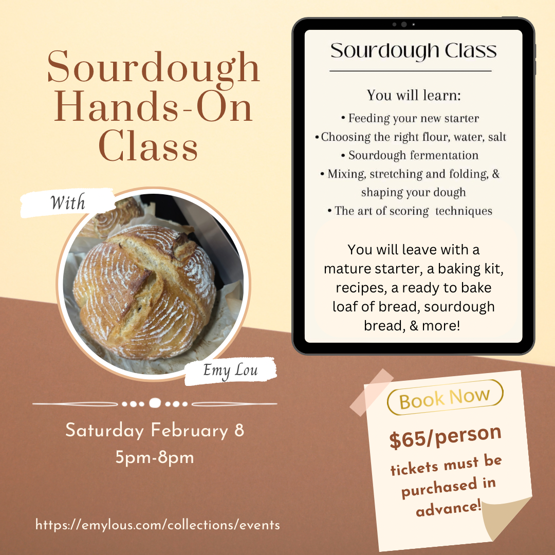 Sourdough Hands-on Class Saturday February 8th 5pm-8pm