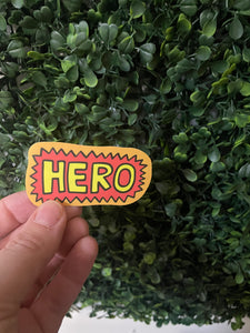 Trendy Hero Sticker