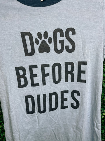Dogs before Dudes Tee