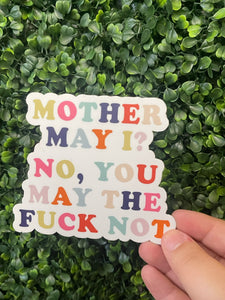 Mother May I? Sticker